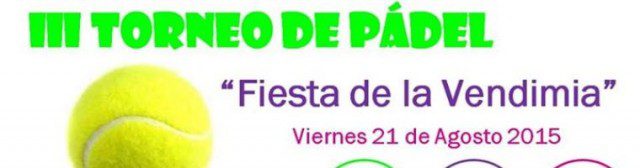 III Torneo de Pádel Fiesta de la Vendimia